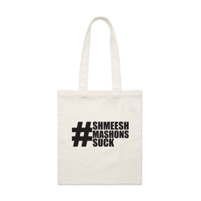 #SHMEESHMASHONSSUCK Tote  Thumbnail